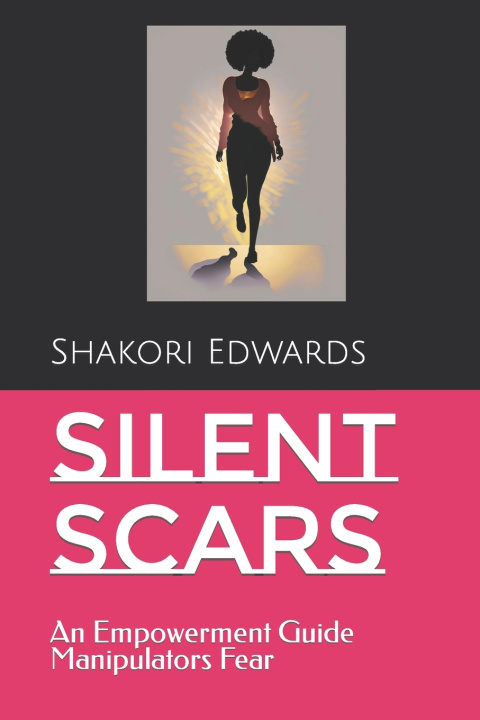 Kniha Silent Scars Shakori Edwards