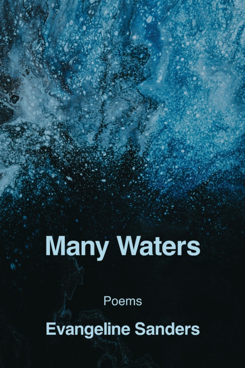 Kniha Many Waters Evangeline Sanders