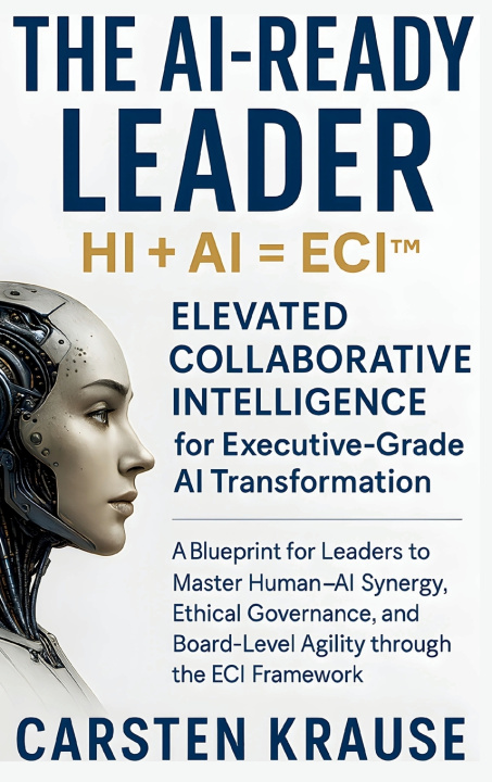 Kniha The AI-Ready Leader Carsten Krause