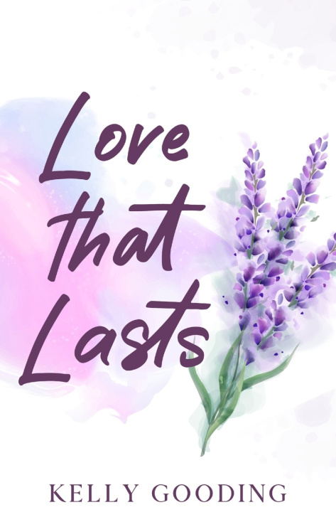 Książka Love that Lasts Kelly Gooding
