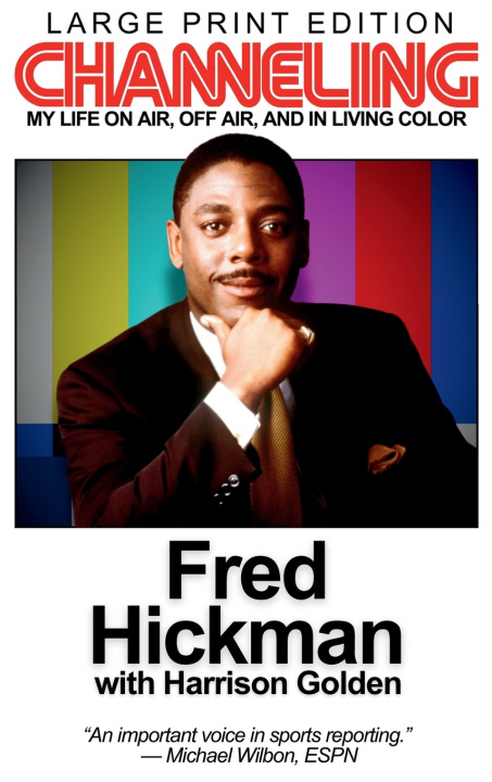 Książka Channeling Fred Hickman