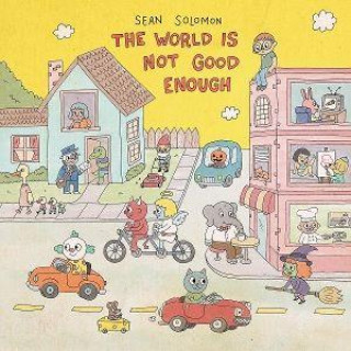 Audio The World Is Not Good Enough Sean Solomon