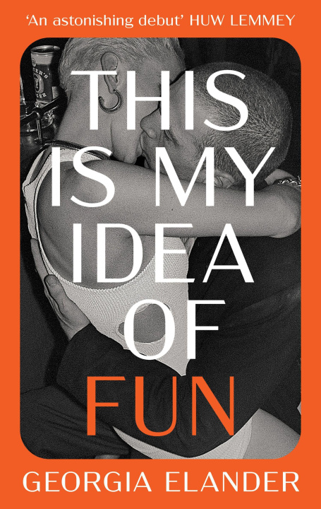 Kniha This is My Idea of Fun Georgia Elander