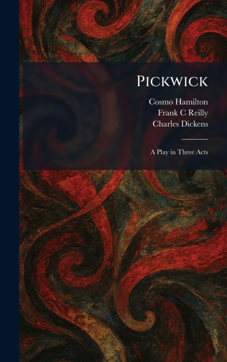 Kniha Pickwick Cosmo Hamilton