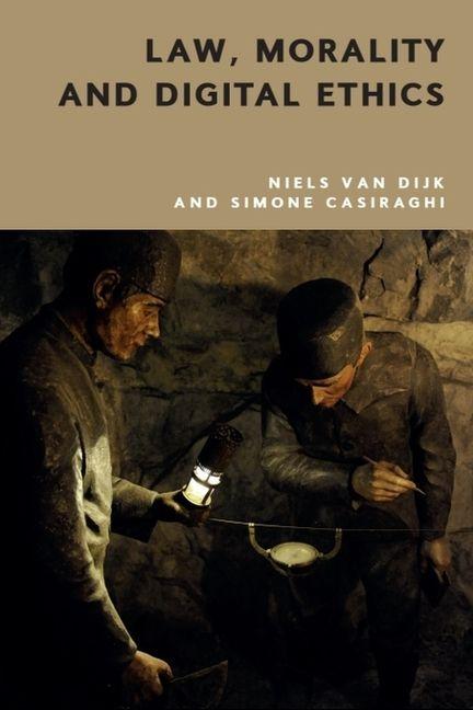 Knjiga Law, Morality and Digital Ethics van Dijk