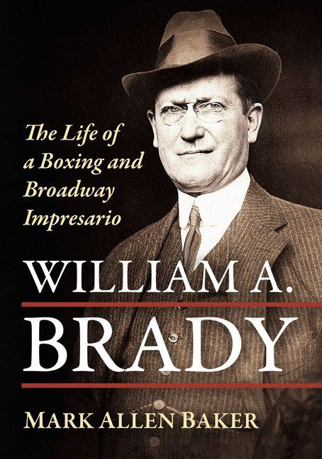 Boek William A. Brady Mark Allen Baker
