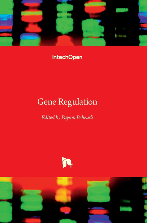 Knjiga Gene Regulation Payam Behzadi