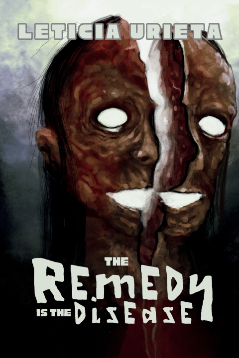 Livre The Remedy is the Disease Leticia Urieta