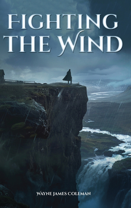 Książka Fighting The Wind Wayne James Coleman