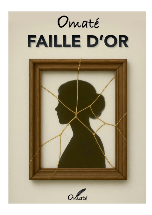Livro Faille d'or . Omaté