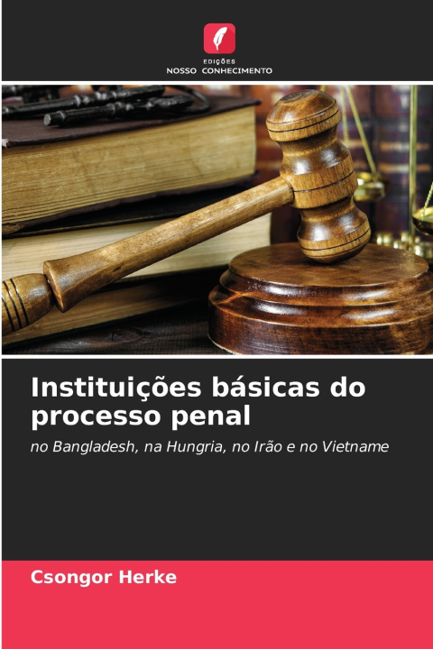 Książka Instituições básicas do processo penal Csongor Herke
