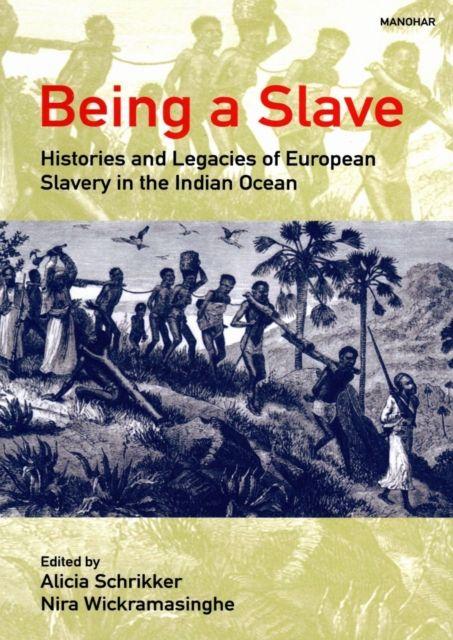 Kniha Being a Slave Alicia Schrikker