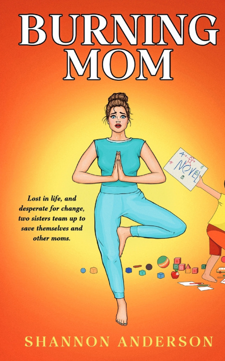 Boek Burning Mom Shannon Anderson