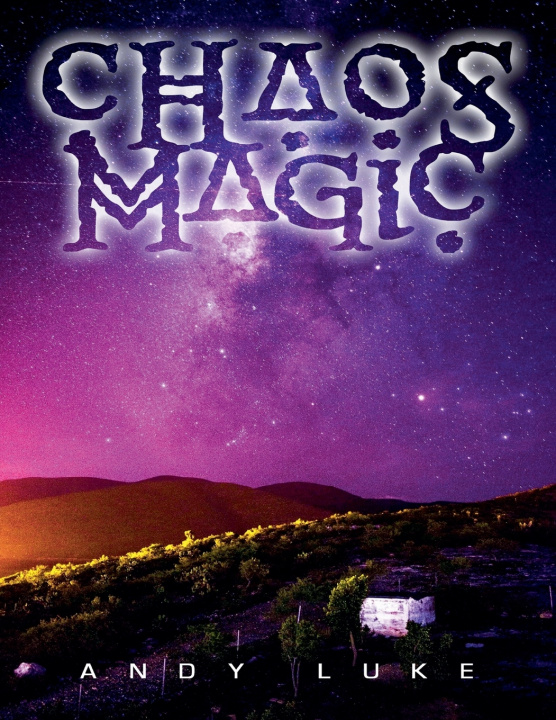 Kniha Chaos Magic Andrew Luke