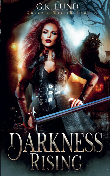 Książka Darkness Rising G.K. Lund