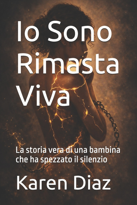 Książka Io Sono Rimasta Viva Karen Diaz