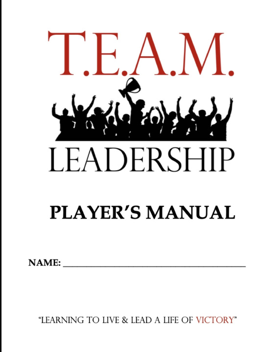 Książka T.E.A.M. Leadership Adam Blake Winegarden