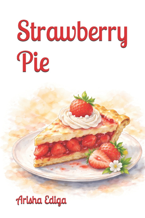 Kniha Strawberry Pie Arisha Ediga