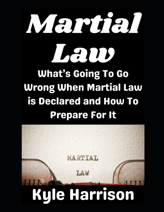 Książka Martial Law Kyle Harrison