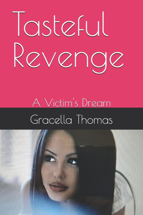 Książka Tasteful Revenge Gracella Thomas