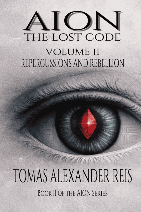 Knjiga AION - THE LOST CODE Tomas Alexander Reis