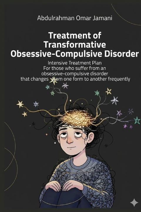Książka Treatment of Transformative Obsessive-Compulsive Disorder ABDULRAHMAN JAMANI