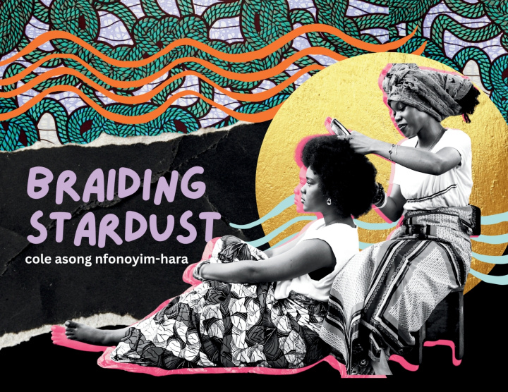 Kniha Braiding Stardust Cole Asong Nfonoyim-Hara