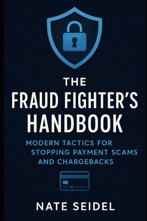 Książka The Fraud Fighter's Handbook Nate Seidel