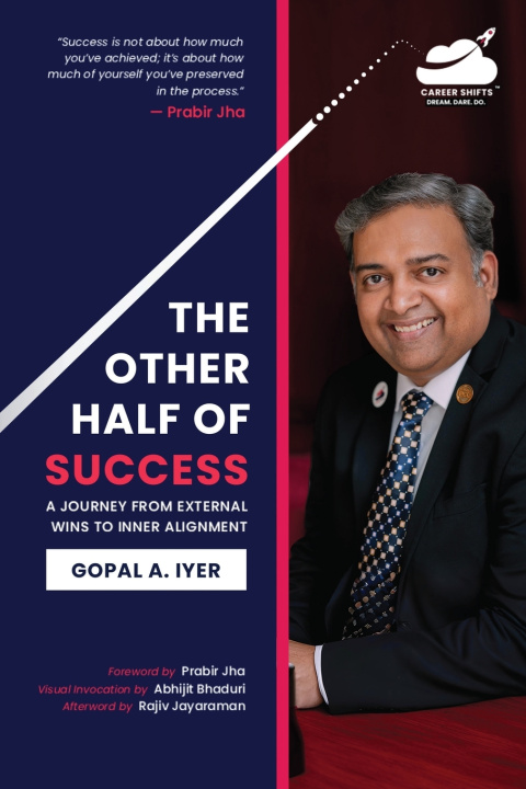 Knjiga The Other Half of Success Gopal A. Iyer