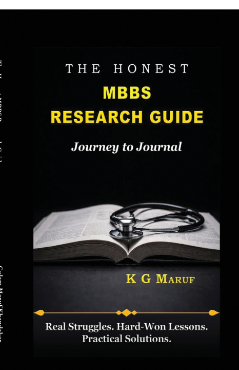 Kniha The Honest MBBS Research Guide Golam Maruf Khandaker