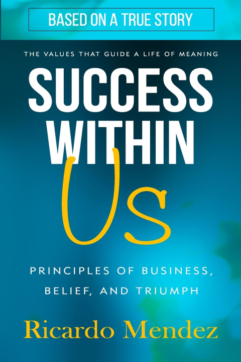 Knjiga Success Within Us Ricardo Mendez