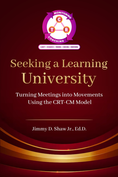 Knjiga Seeking A Learning University Jimmy D Shaw