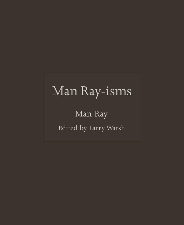 Książka Man Ray–isms Man Ray