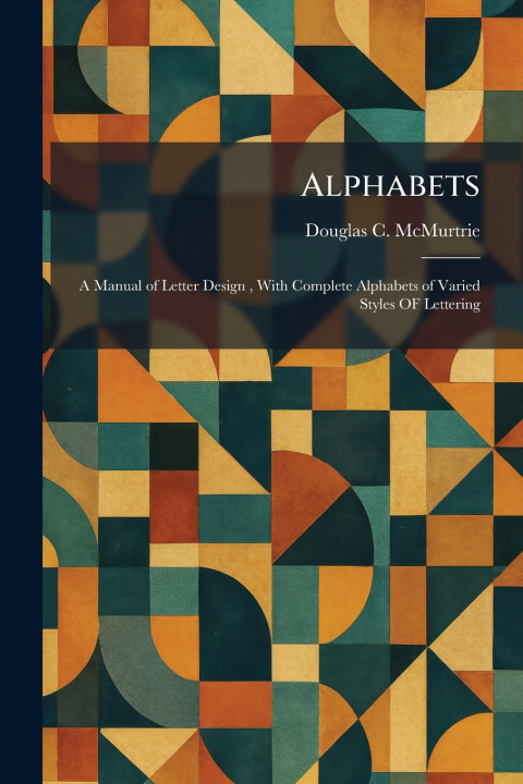Książka Alphabets Douglas C. McMurtrie