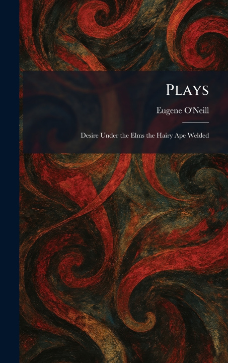 Kniha Plays Eugene O'Neill