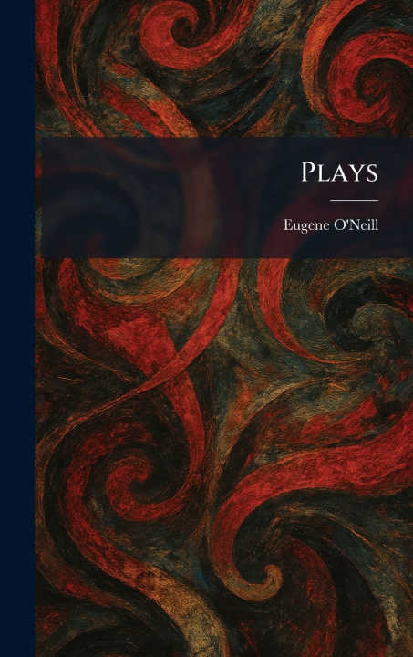Kniha Plays Eugene O'Neill