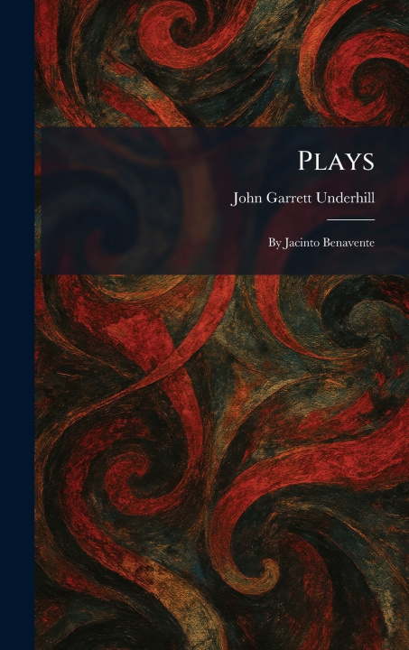 Knjiga Plays John Garrett Underhill