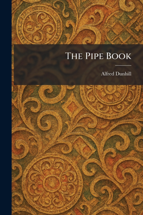Kniha The Pipe Book Alfred Dunhill