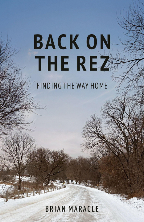 Książka BACK ON THE REZ MARACLE BRIAN