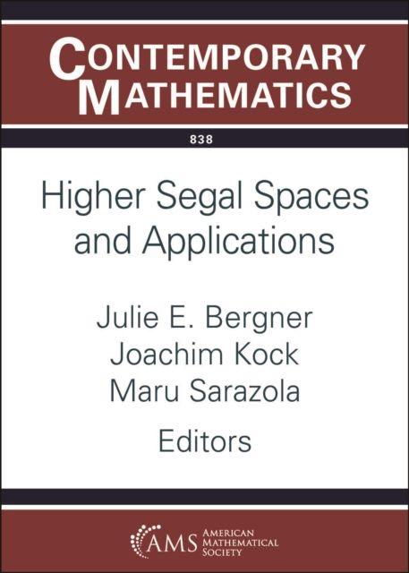 Książka Higher Segal Spaces and Applications Julia E. Bergner