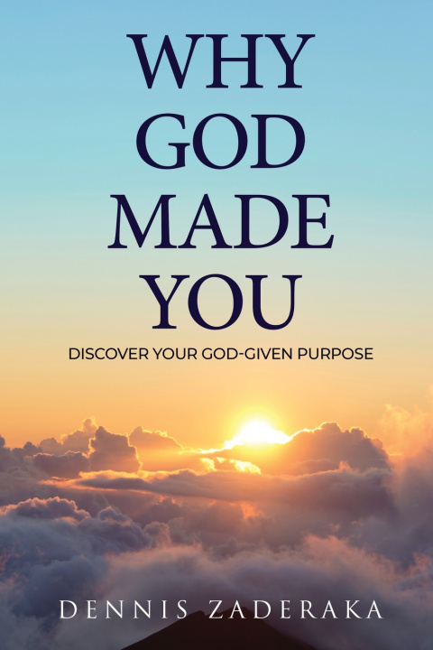 Książka Why God Made You Dennis Zaderaka