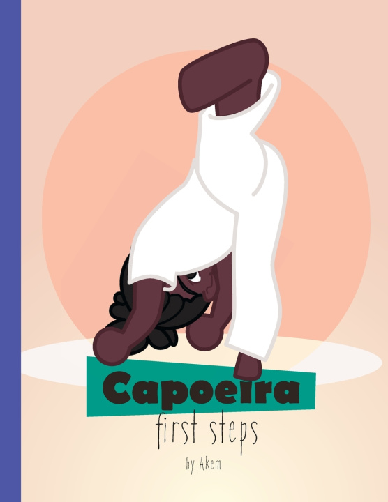 Kniha Capoeira Akem