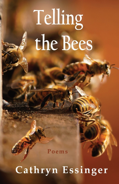 Książka Telling the Bees Cathryn Essinger