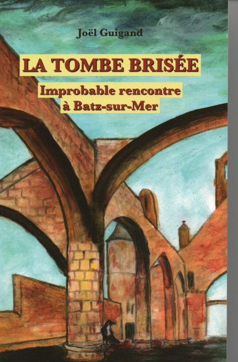 Książka LA TOMBE BRISÉE GUIGAND