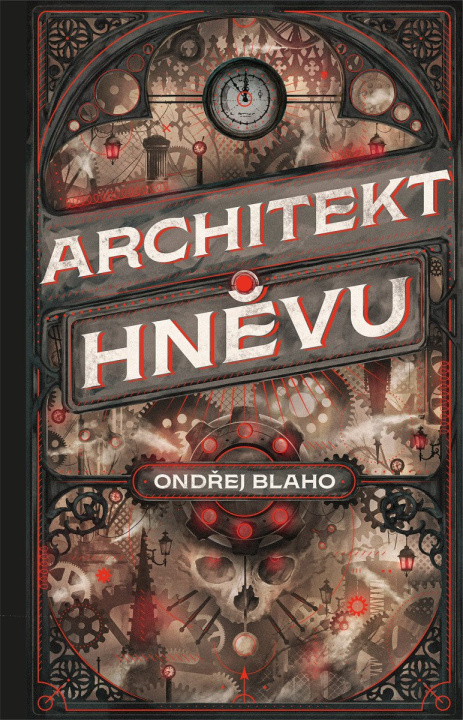 Buch Architekt hněvu Ondřej Blaho