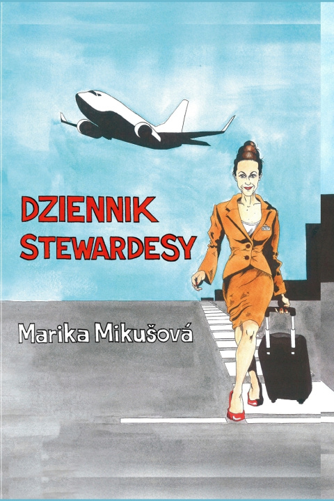 Knjiga Dziennik stewardesy Paulina Zając