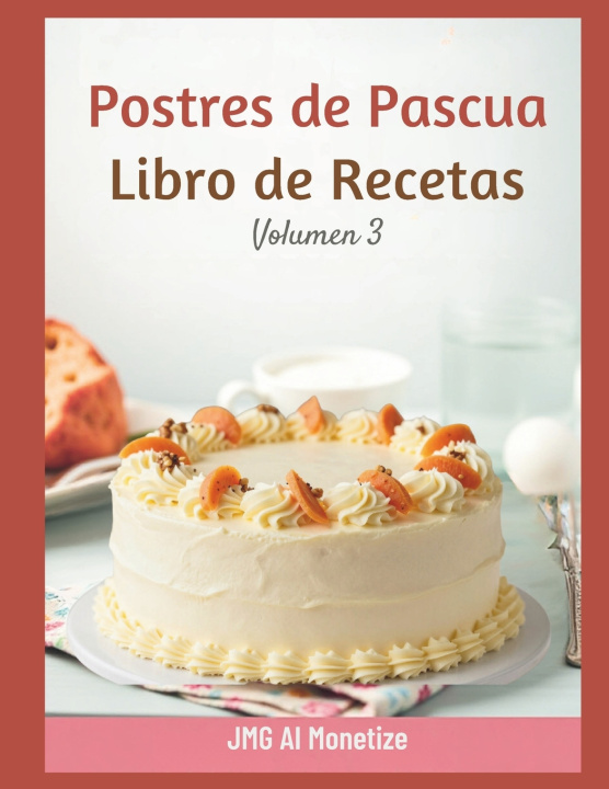 Книга Postres de Pascua JMG AI Monetize