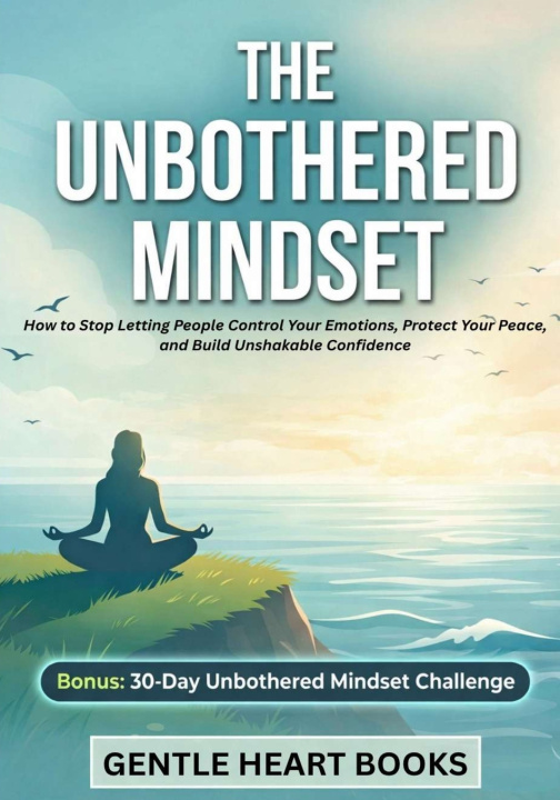 Book The Unbothered Mindset GENTLE HEART