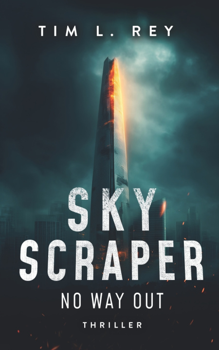 Książka Skyscraper Tim L. Rey