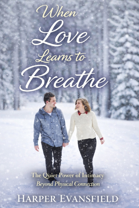 Książka When Love Learns to Breathe Harper Evansfield
